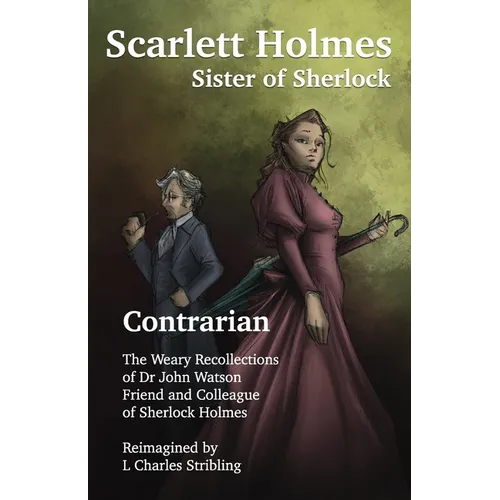 Scarlett Holmes, Sister of Sherlock - Contrarian - Paperback