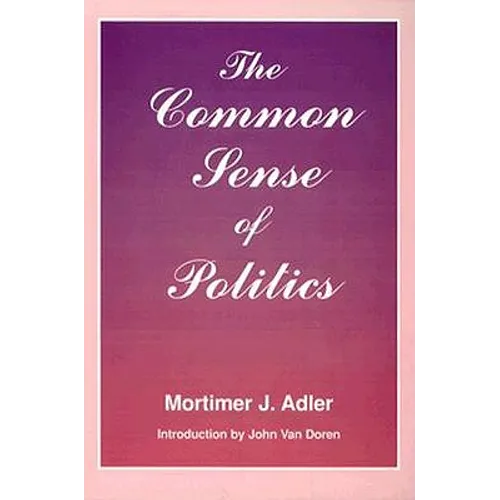 Common Sense of Politics - Paperback