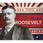 Theodore Roosevelt - Library Binding