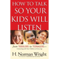 How to Talk So Your Kids Will Listen - Paperback