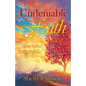Undeniable Faith: How God Kept Me! - Paperback