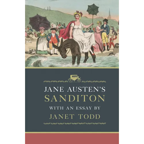 Jane Austen's Sanditon: With an Essay by Janet Todd - Hardcover