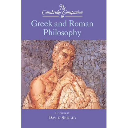 The Cambridge Companion to Greek and Roman Philosophy - Hardcover