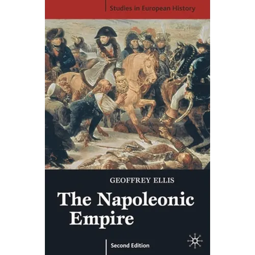 The Napoleonic Empire, Second Edition - Paperback
