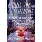 Riding the Lightning: A Year in the Life of a New York City Paramedic - Hardcover