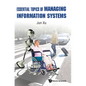 Essential Topics of Managing Information Systems - Hardcover