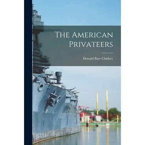 The American Privateers - Paperback