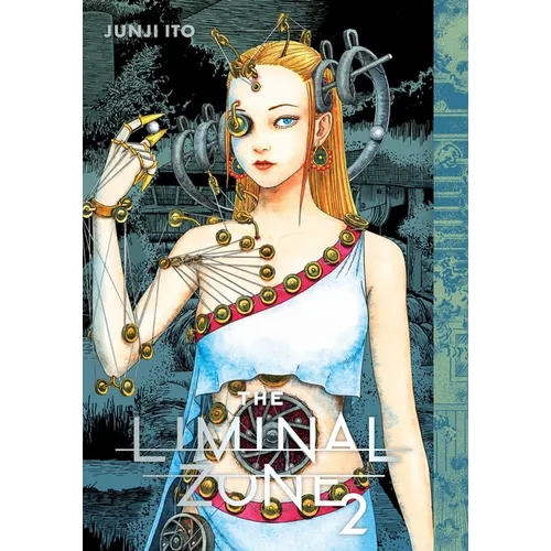 The Liminal Zone, Vol. 2 - Hardcover