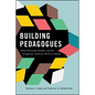 Building Pedagogues: White Practicing Teachers and the Struggle for Antiracist Work in Schools - Paperback