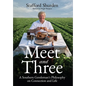 Meet and Three: A Southern Gentleman's Philosophy on Connection and Life - Hardcover