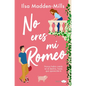 No Eres Mi Romeo - Paperback