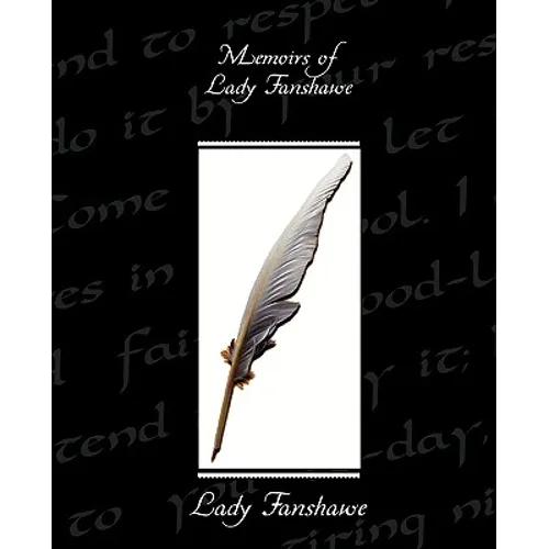 Memoirs of Lady Fanshawe - Paperback
