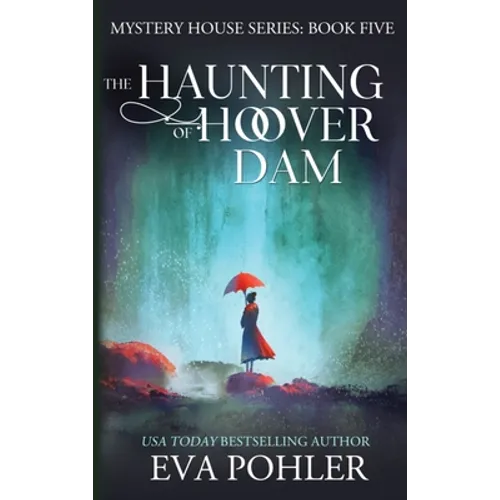 The Haunting of Hoover Dam - Hardcover