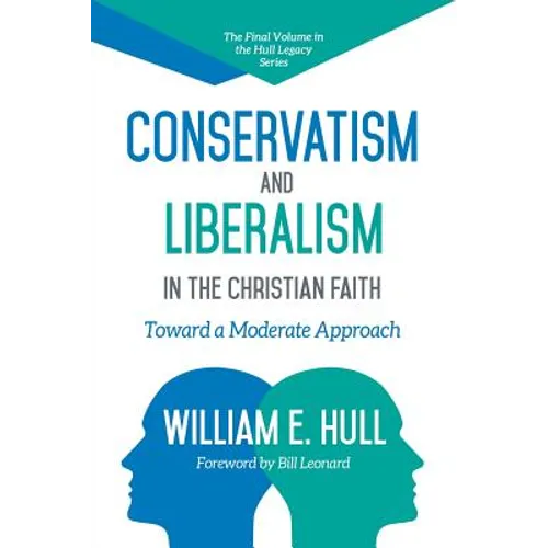 Conservatism and Liberalism in the Christian Faith - Paperback