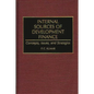 Internal Sources of Development Finance: Concepts, Issues, and Strategies - Hardcover