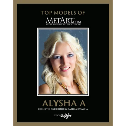 Alysha a: Top Models of Metart.com - Hardcover