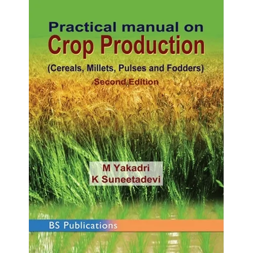 Practical Manual on Crop Production - Hardcover
