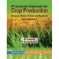 Practical Manual on Crop Production - Hardcover