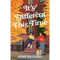 It's Different This Time: A Fall Romance - Paperback