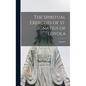 The Spiritual Exercises of St. Ignatius of Loyola - Hardcover