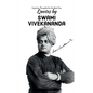 Quotes by Swami Vivekananda: Inspiring Thoughts for the Best You - Paperback