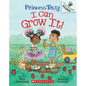 I Can Grow It!: An Acorn Book (Princess Truly #10) - Paperback