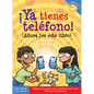 ¡Ya Tienes Teléfono! - Paperback