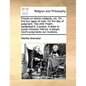 Poems on Divers Subjects, Viz. on the Four Ages of Man. on the Day of Judgment. the 24th Psalm Paraphras'd. a Prayer. a Letter to Some Christian Frien - Paperback