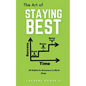 The Art of Staying Best - Paperback