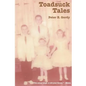 Toadsuck Tales: "You Either Laugh or Slit Your Throat" - Paperback