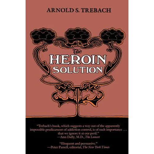 The Heroin Solution - Paperback