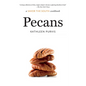 Pecans: A Savor the South Cookbook - Paperback