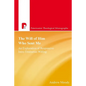 The Will of Him Who Sent Me: An Exploration of Responsive Intra-Trinitarian Willing - Paperback