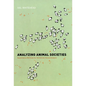 Analyzing Animal Societies: Quantitative Methods for Vertebrate Social Analysis - Paperback