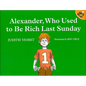 Alexander, Who Used to Be Rich Last Sunday - Hardcover