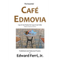 Café Edmovia - Paperback
