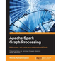 Apache Spark Graph Processing - Paperback