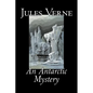 An Antarctic Mystery by Jules Verne, Fiction, Fantasy & Magic - Paperback