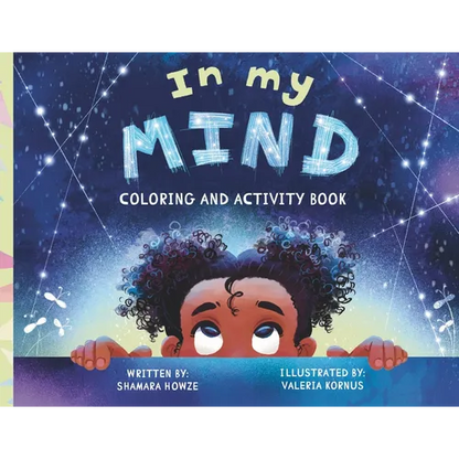 In My Mind: Coloring and Activity Book - Paperback