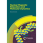 Nuclear Magnetic Relaxation and Molecular Dynamics - Hardcover