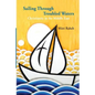 Sailing through Troubled Waters: Christianity in the Middle East - Paperback