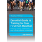 Essential Guide To Training For Your First Half-Marathon - Paperback