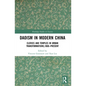 Daoism in Modern China: Clerics and Temples in Urban Transformations,1860-Present - Paperback