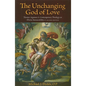 The Unchanging God of Love - Paperback