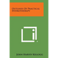 Outlines of Practical Hydrotherapy - Paperback