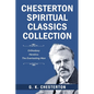 Chesterton Spiritual Classics Collection - Paperback