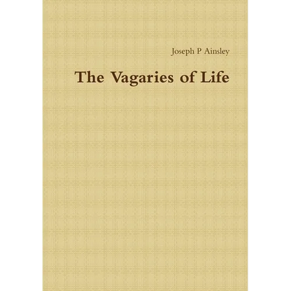 The Vagaries of Life - Paperback
