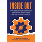 Inside Out: Why Strong EOS Companies Have Weak Sales Teams (And How to Reignite Growth) - Paperback