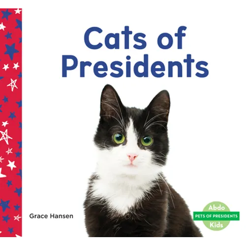 Cats of Presidents - Library Binding