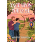 Once Upon You and Me: A Spicy Gay Age-Gap MM Romance - Paperback